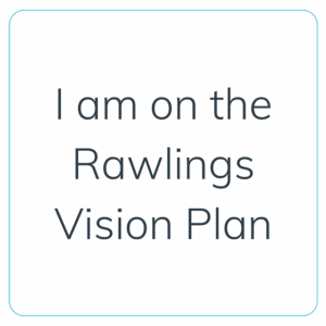 i am on the rawlings vision plan