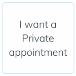 I want a private appointment